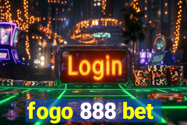 fogo 888 bet